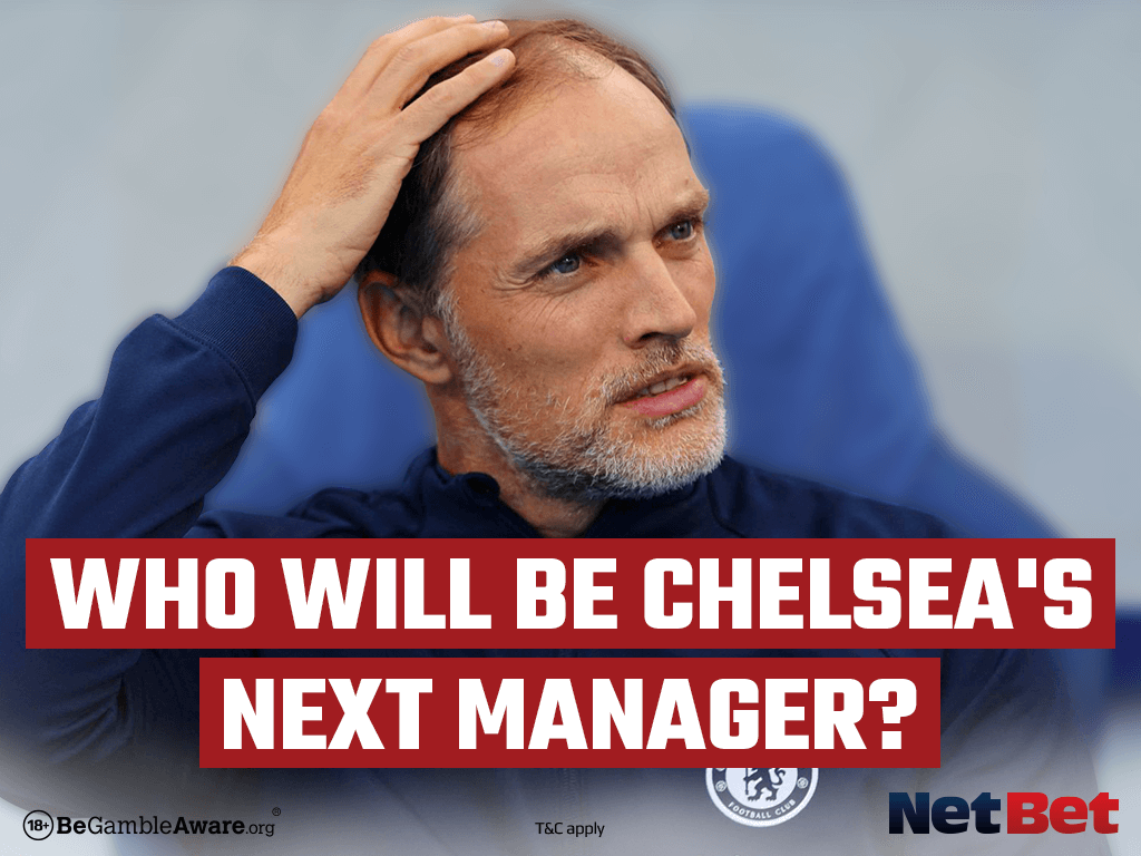 Thomas Tuchel SACKED: Chelsea Manager Shortlist - NetBet UK