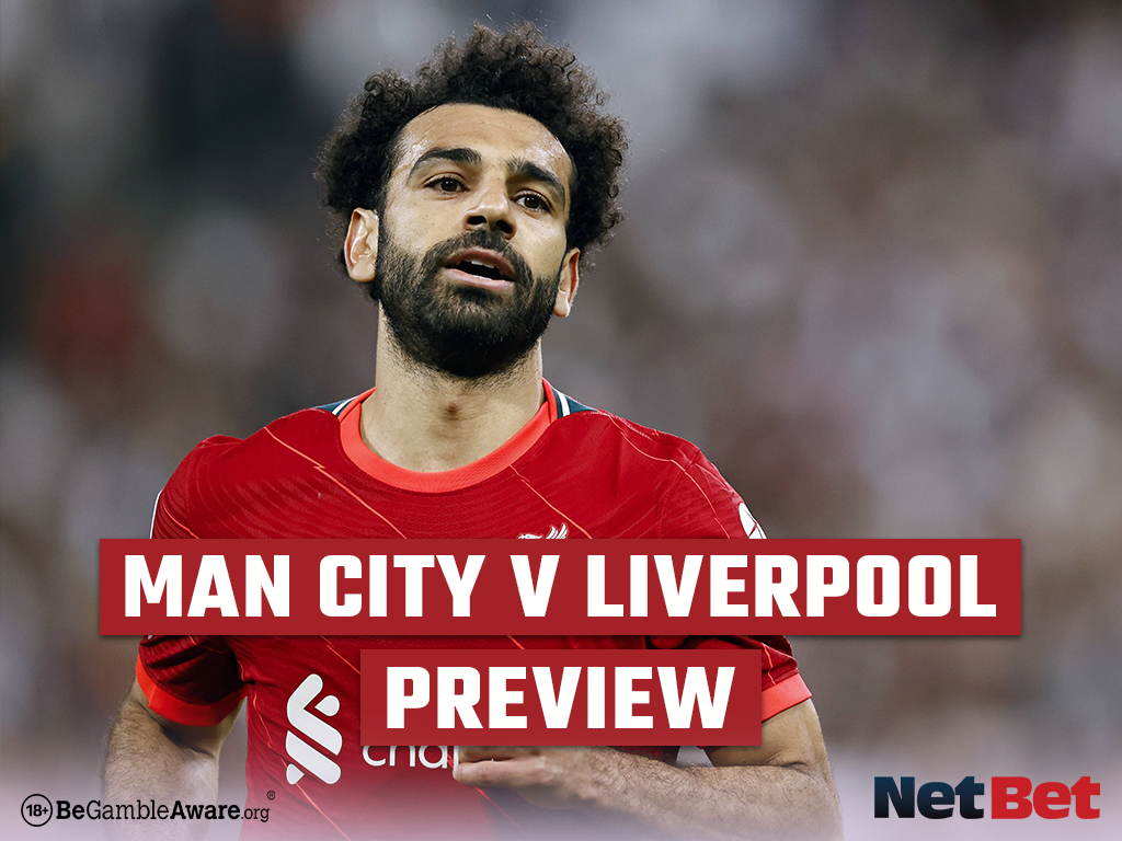 Premier League Man City Vs Liverpool Preview Netbet Uk