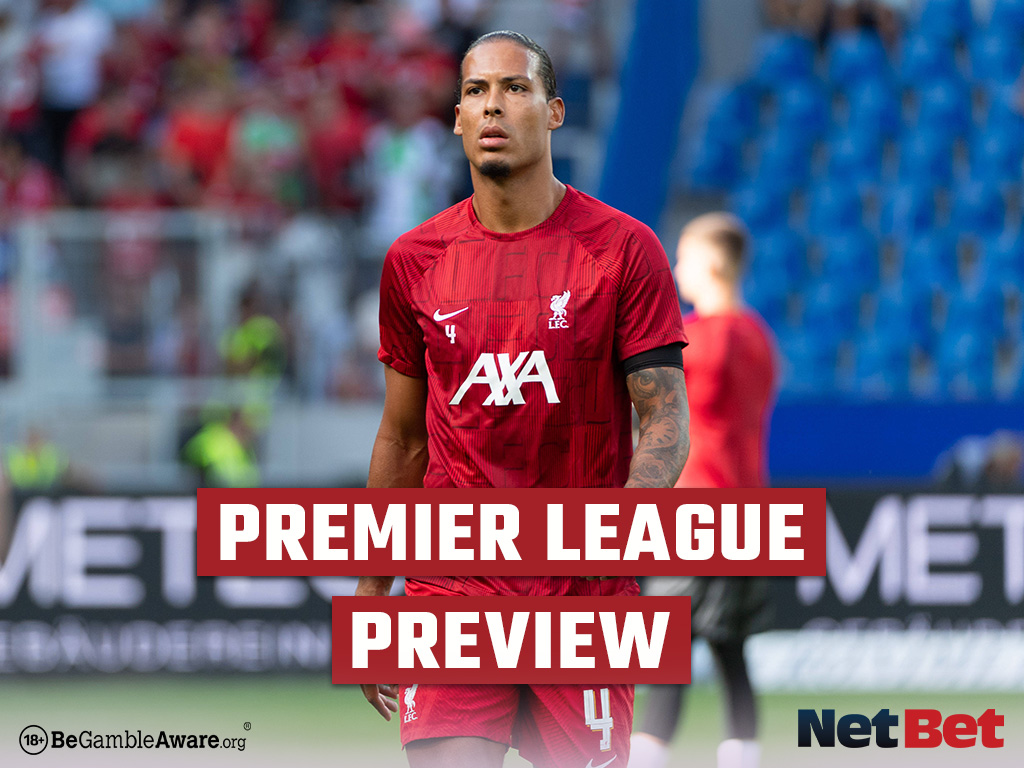 Premier League Matchday 1 Score Predictor Preview Netbet Uk